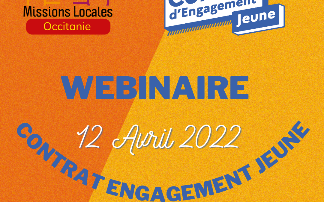 Webinaire d’information sur le Contrat d’Engagement Jeune